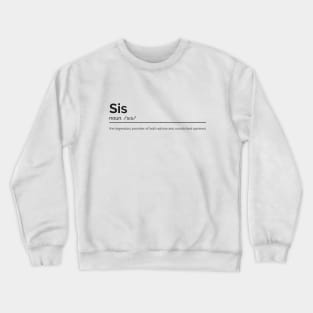 Sister Dictionary Definition Crewneck Sweatshirt